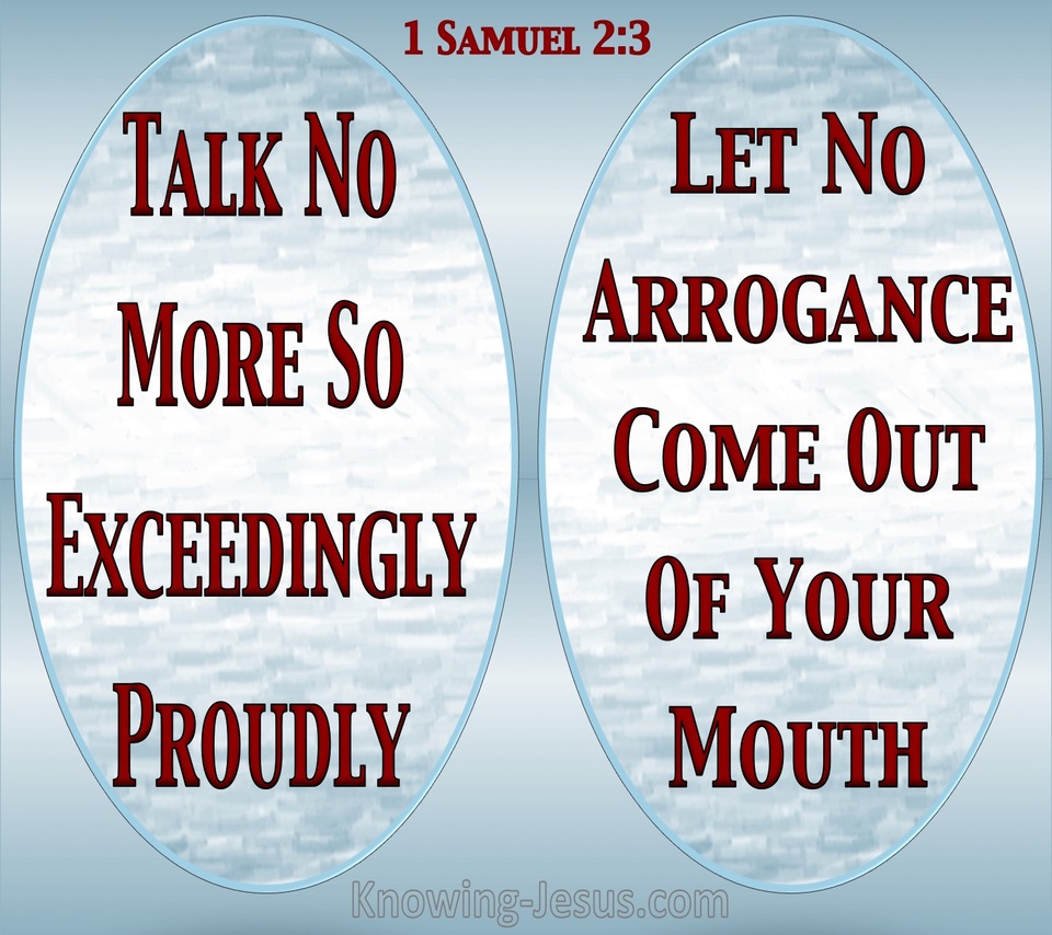 1 Samuel 2:3 Let No Arrogance Come From Your Mouth (blue)
